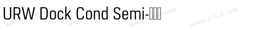 URW Dock Cond Semi字体转换 URW Dock Cond Semi字体转换
